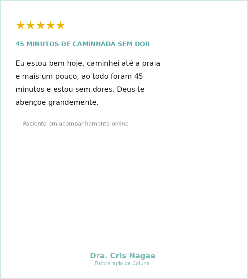 Paciente voltou a caminhar 45 minutos até a praia sem dor após fisioterapia hérnia de disco online